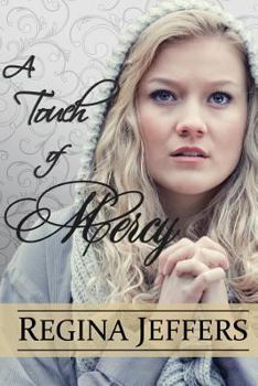 A Touch of Mercy - Book #5 of the Realm