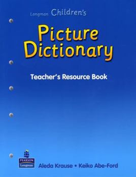 Paperback Longman Children's Picture Dictionary (Teacher's Resource Book) Book