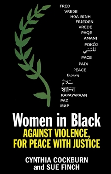 Paperback Women in Black: Against Violence, for Peace with Justice Book