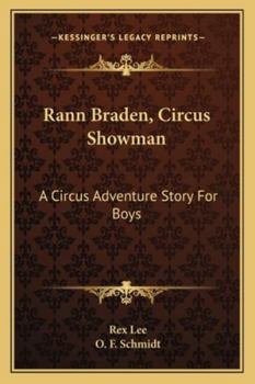 Paperback Rann Braden, Circus Showman: A Circus Adventure Story For Boys Book