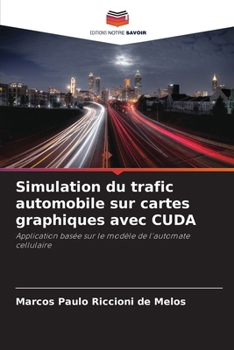 Paperback Simulation du trafic automobile sur cartes graphiques avec CUDA [French] Book