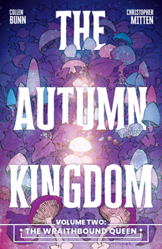 Paperback The Autumn Kingdom Vol. 2: The Wraithbound Queen Book
