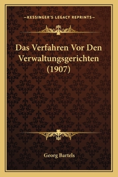 Paperback Das Verfahren Vor Den Verwaltungsgerichten (1907) [German] Book