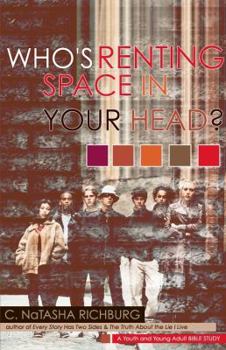 Paperback Who's Renting Space in Your Head?: A Youth and Young Adult Bible Study Book