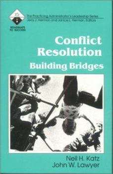 Paperback Conflict Resolution: Building Bridges Book