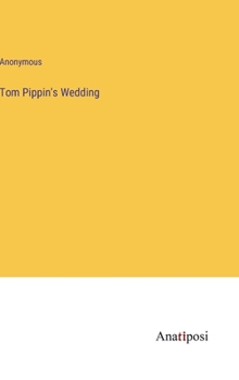 Hardcover Tom Pippin's Wedding Book