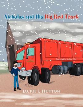 Paperback Nicholas and His Big Red Truck Book