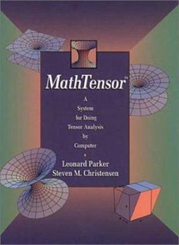 Paperback Mathtensor: A System for Doing Tensor Analysis by Computer Book