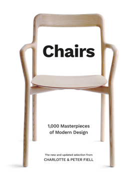 Hardcover Chairs: 1,000 Masterpieces of Modern Design, 1800 to the Present Book