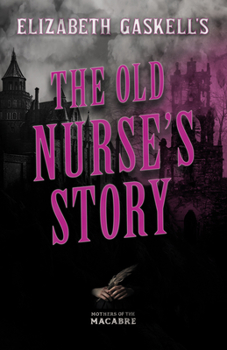 Paperback Elizabeth Gaskell's The Old Nurse's Story Book