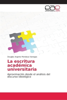 Paperback La escritura académica universitaria [Spanish] Book