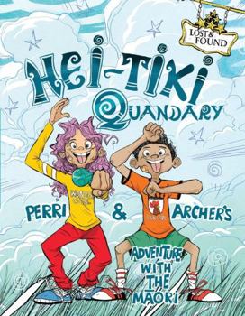 Hardcover Hei-Tiki Quandary: Perri and Archer's Adventure with the Maaori Book