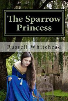 Paperback The Sparrow Princess Book