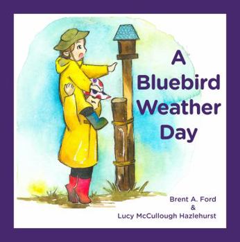 Paperback A Bluebird Weather Day Book