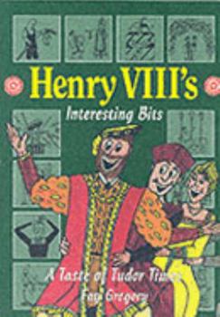 Paperback Henry Viii's Interesting Bits Book