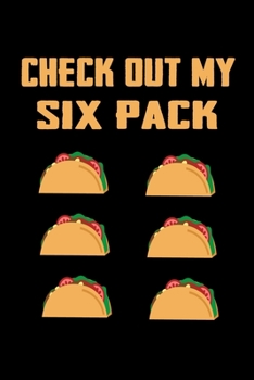 Paperback Check Out My Six Pack: Funny Food Meal Planner 120 pages 6"x9" Book