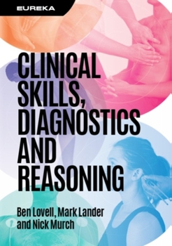 Paperback Eureka: Clinical Skills, Diagnostics and Reasoning Book