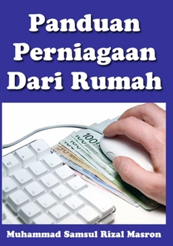 Paperback Panduan Perniagaan Dari Rumah [Malay] Book