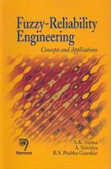 Hardcover Fuzzy-Reliability Engineering: Concepts and Applications Book