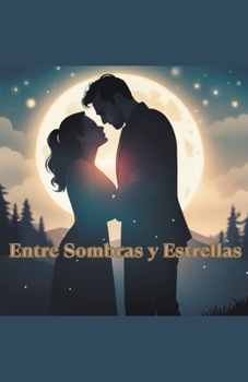 Paperback Entre Sombras y Estrellas [Spanish] Book