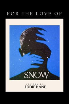 Paperback For The Love of Snow Book
