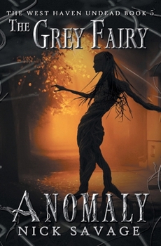 Paperback The Grey Fairy Anomaly Book