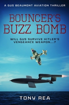Paperback Bouncer's Buzz Bomb: Will Gus survive Hitler's vengeance weapon...? Book
