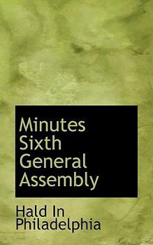 Paperback Minutes Sixth General Assembly Book