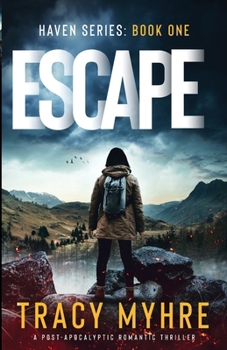 Paperback Escape: A Post-Apocalyptic Romantic Thriller Book