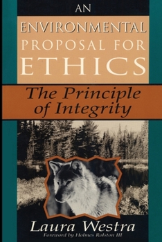 Paperback An Environmental Proposal for Ethics: The Principle of Integrity Book
