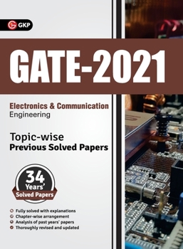 Paperback Gate 2021 Topic-Wise Previous Solved Papers - 34 Years' Solved Papers- Electronics and Communication Engineering Book