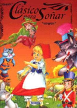 Hardcover Casico para Sonar/Fairy Tales to Dream With: Red Book (Clasicos Para Sonar) (Spanish Edition) [Spanish] Book