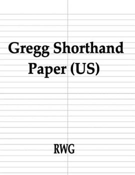 Paperback Gregg Shorthand Paper (US): 200 Pages 8.5" X 11" Book