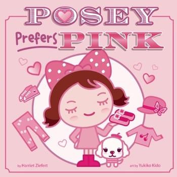 Posey Prefers Pink - Book  of the Posey