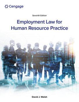 Loose Leaf Employment Law for Human Resource Practice, Loose-Leaf Version Book