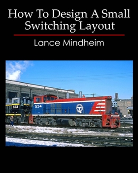 Paperback How To Design A Small Switching Layout Book