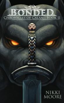 Paperback Bonded: Chronicles of Calan, Book II Book