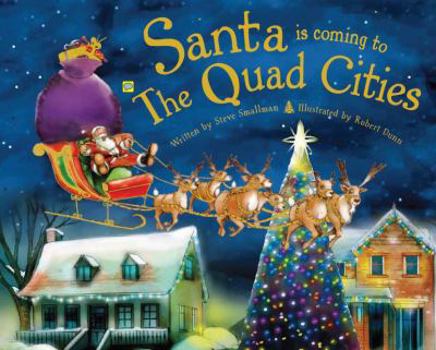 Hardcover Santa Is Coming to the Quad Cities Book
