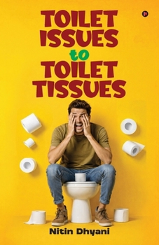 Paperback Toilet Issues to Toilet Tissues Book