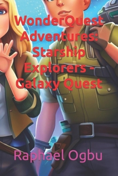 Paperback WonderQuest Adventures: Starship Explorers - Galaxy Quest [Large Print] Book