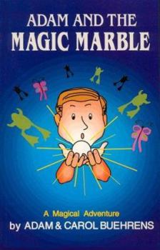 Paperback Adam and the Magic Marble: A Magical Adventure Book