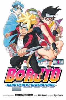 BORUTO 3 NARUTO NEXT GENERATIONS - Book #3 of the Boruto: Naruto Next Generations