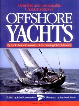 Hardcover Desirable and Undesirable Characteristics of the Offshore Yachts (A Nautical quarterly book) Book