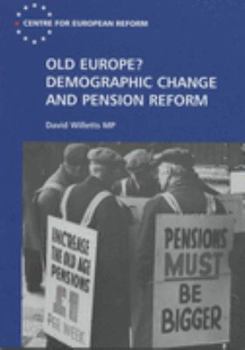 Paperback Old Europe?: Demographic Change and Pension Reform Book