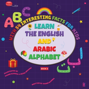 Paperback Learn the English and Arabic Alphabet with 54 Interesting Facts for Kids Book