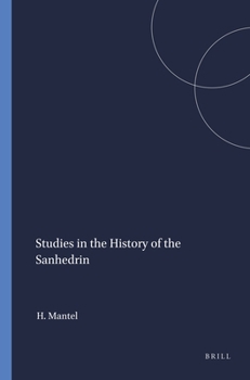 Paperback Studies in the History of the Sanhedrin Book