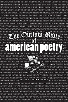 Paperback The Outlaw Bible of American Poetry Book