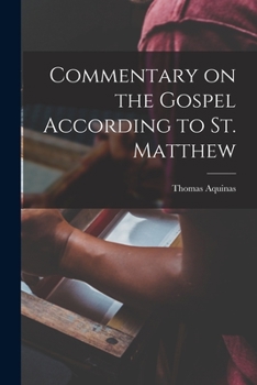 Paperback Commentary on the Gospel According to St. Matthew Book