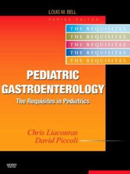 Hardcover Pediatric Gastroenterology: Requisites (Requisites in Pediatrics) Book