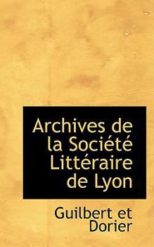 Paperback Archives de La Sociactac Littacraire de Lyon Book